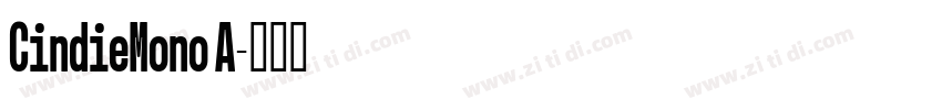 CindieMono A字体转换